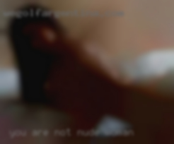 You are not nude woman what I am looking for.